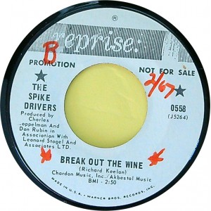 SPIKE DRIVERS Break Out The Wine / Strange Mysterious Sounds (Reprise Records – 0558) USA 1967 PROMO 45 (Psychedelic Rock)